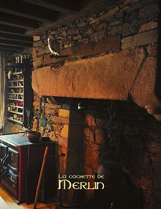 La vieille cheminée de la Cachette de Merlin